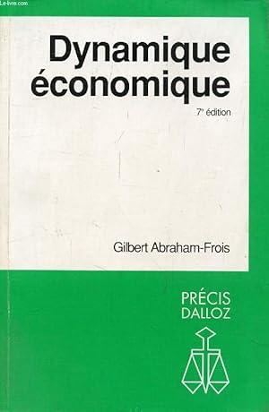 Seller image for DYNAMIQUE ECONOMIQUE for sale by Le-Livre