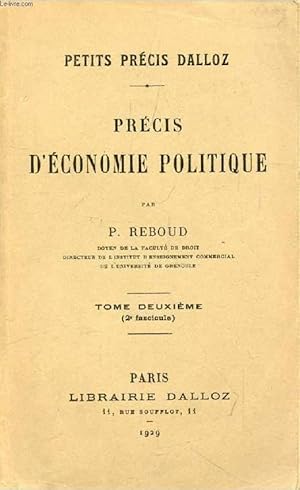 Seller image for PRECIS D'ECONOMIE POLITIQUE, TOME II (2e FASCICULE) for sale by Le-Livre