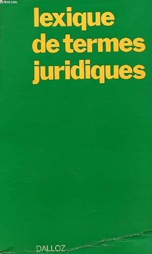 Seller image for LEXIQUE DE TERMES JURIDIQUES for sale by Le-Livre
