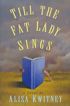 Seller image for Till the Fat Lady Sings A Novel for sale by Good Books In The Woods