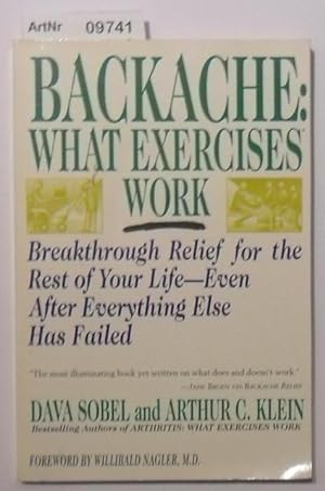 Seller image for Backache: What exercises work - Breakthrough Relief for the Rest of Your Life - Even After Everything Else Has Failed for sale by Die Bchertruhe