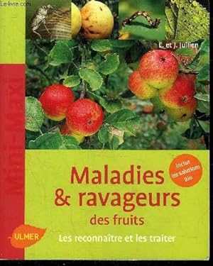 Bild des Verkufers fr MALADIES & RAVAGEURS DES FRUITS - LES RECONNAITRE ET LES TRAITER. zum Verkauf von Le-Livre