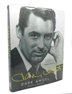 Seller image for CARY GRANT : Dark Angel for sale by Rare Book Cellar