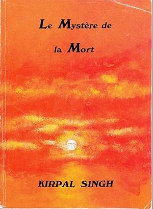 Le mystère de la mort.