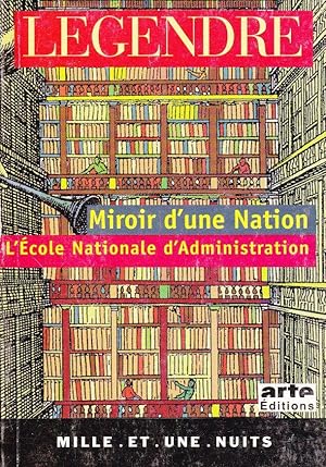 Miroir d'une Nation. L'École nationale d'administration. / Les collages qui font un état.