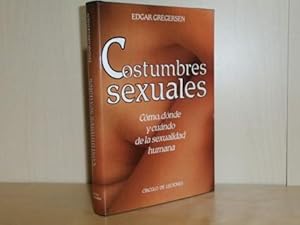 Immagine del venditore per COSTUMBRES SEXUALES - Cmo, dnde y cundo de la sexualidad humana venduto da Libros del Reino Secreto