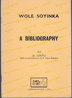 Wole Soyinka. A bibliography