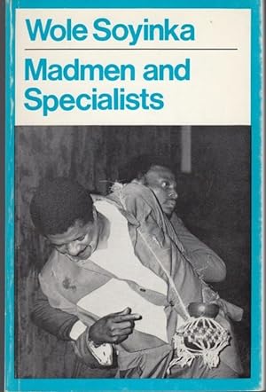 Madmen and Specialists (= Modern Plays)