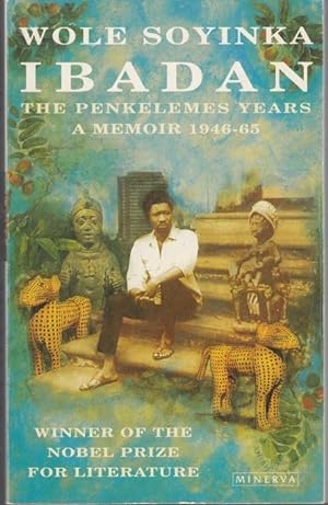 Ibadan. The Penkelemes Years - A Memoir, 1945-67