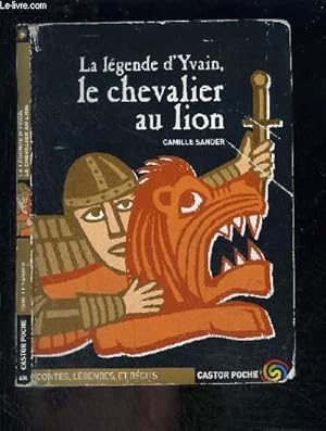 Bild des Verkufers fr LA LEGENDE D YVAIN- LE CHEVALIER AU LION- CASTOR POCHE N634 zum Verkauf von Le-Livre