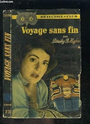 Image du vendeur pour VOYAGE SANS FIN- COLLECTION DETECTIVE CLUB N73 mis en vente par Le-Livre