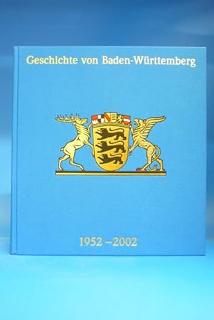 Geschichte von Baden- Württemberg 1952-2002