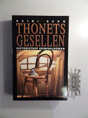 Thonets Gesellen.