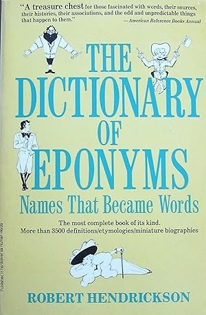 Seller image for The Dictionary of Eponyms: Names That Became Words for sale by Librairie La fort des Livres