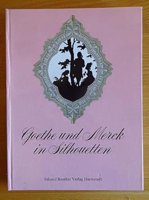 Bild des Verkufers fr Goethe und Merck in Silhouetten. von Hermann Pfeiffer zum Verkauf von Antiquariat Blschke