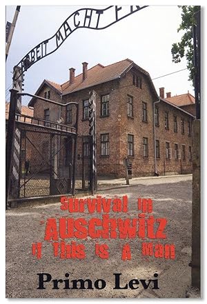 Imagen del vendedor de Survival in Auschwitz: If This Is a Man a la venta por Lorne Bair Rare Books, ABAA