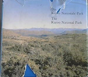 Seller image for The Karoo National Park / Die Karoo Nasionale Park for sale by Chapter 1