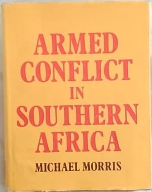 Bild des Verkufers fr Armed conflict in Southern Africa: A survey of regional terrorisms from their beginnings to the present, with a comprehensive examination of the Portuguese position zum Verkauf von Chapter 1