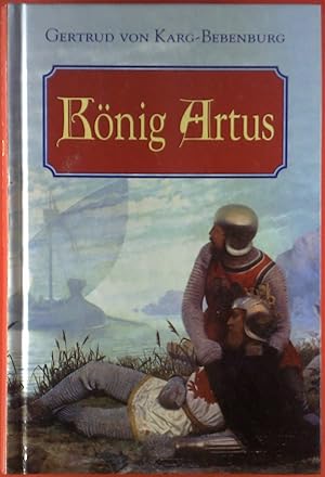 Seller image for Knig Artus. Roman. for sale by biblion2