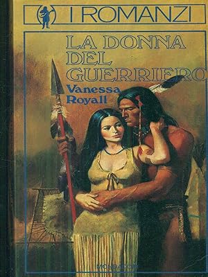 Seller image for La donna del guerriero for sale by Librodifaccia