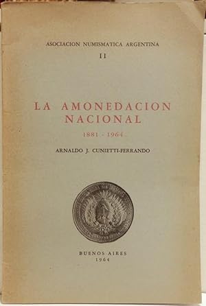 La Amonedacion nacional 1881-1964.