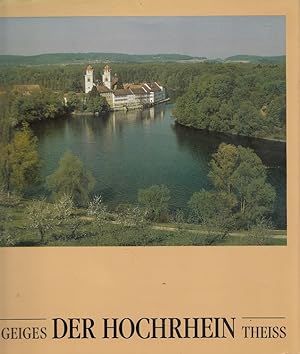Seller image for Der Hochrhein. Fotos von Leif Geiges. Texte von Ingeborg Krummer-Schroth . for sale by Versandantiquariat Nussbaum