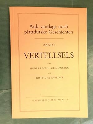 Bild des Verkufers fr Vertellsels - Auk vandage noch plattdtske Geschichten, Band 6 zum Verkauf von Buchantiquariat Uwe Sticht, Einzelunter.