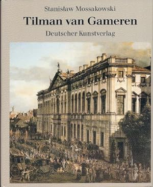 Tilman van Gameren : Leben und Werk.