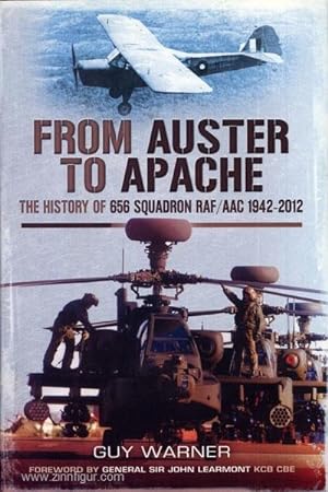 From Auster to Apache. The History of 656 Squadron RAF/AAC 1942-2012
