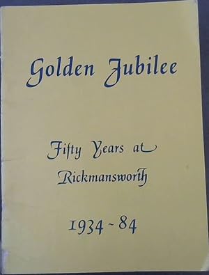 Bild des Verkufers fr The Rickmansworth Masonic School - Golden Jubilee - Fifty Years at Rickmansworth 1934-84 zum Verkauf von Chapter 1