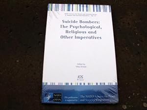 Seller image for Suicide Bombers: The Psychological, Religious and Other Imperatives (NATO Science for Peace and Security Series E: Human and Societal Dynamics - Vol. 41). for sale by Versandantiquariat Abendstunde