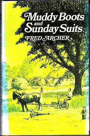 Muddy Boots and Sunday Suits (Signed 1st Edition Hardback)