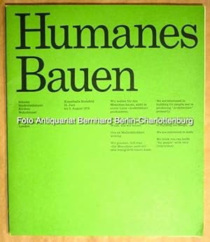 Seller image for Humanes Bauen. Schulen, Studentenhuser, Kirchen, Wohnhuser for sale by Antiquariat Bernhard