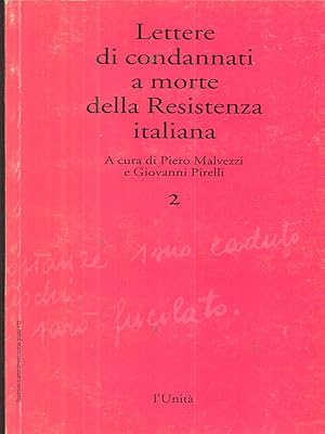 Lettere di condannati della resistenza italiana 2