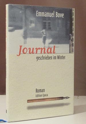 Image du vendeur pour Journal geschrieben im Winter. Roman. mis en vente par Antiquariat Berghammer