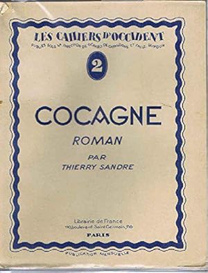 Immagine del venditore per Cocagne - Le Carnet Critique - Figures Contemporaines - La Philosophie - La Posie - Le Roman. venduto da JLG_livres anciens et modernes