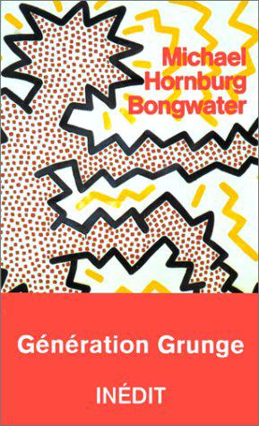 Image du vendeur pour Bongwater mis en vente par JLG_livres anciens et modernes