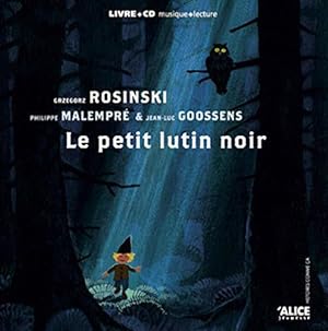Bild des Verkufers fr Le Petit lutin noir (+CD ) zum Verkauf von JLG_livres anciens et modernes