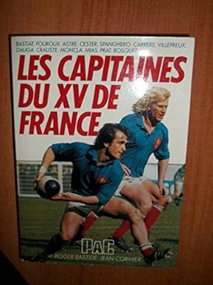 Bild des Verkufers fr les capitaines du XV de france zum Verkauf von JLG_livres anciens et modernes