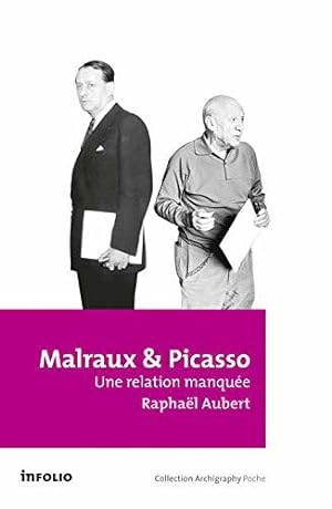 Bild des Verkufers fr Malraux et Picasso - Une relation manque zum Verkauf von JLG_livres anciens et modernes