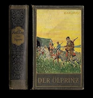 Der Ölprinz. Erzählung aus dem Wilden Westen. 679. Tsd.