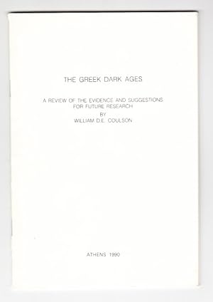 Image du vendeur pour The Greek Dark Ages. A Review of the Evidence and Suggestions for Future Research. mis en vente par Centralantikvariatet