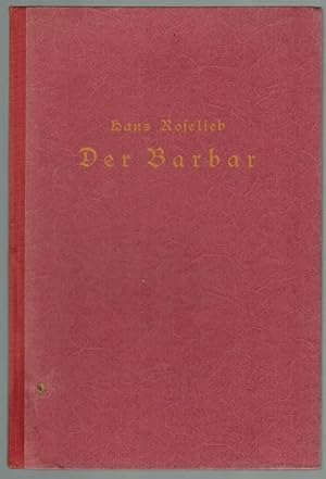 Image du vendeur pour Der Barbar. Die Geschichte eines Stieres. Illustrationen von Karl Drerup mis en vente par Antiquariat Stange