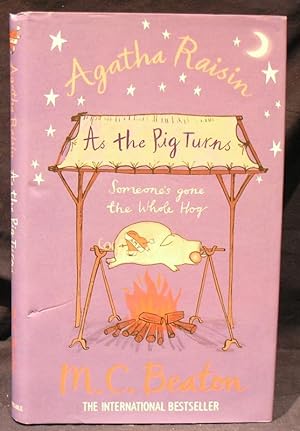 Seller image for Agatha Raisin ; As the Pig Turns, someone gone the whole hog! for sale by powellbooks Somerset UK.