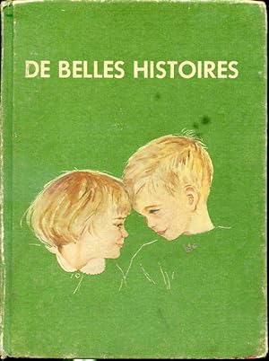 Immagine del venditore per De belles histoires - Manuel de lecture  l'usage des lves de 2e anne venduto da Librairie Le Nord