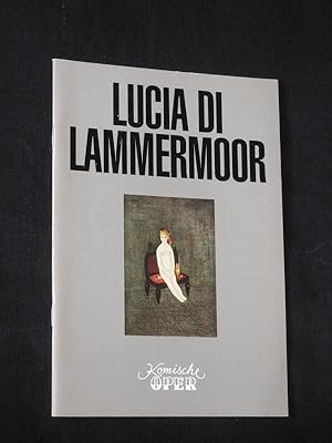 Bild des Verkufers fr Programmheft Komische Oper Berlin 1996/ 97. LUCIA DI LAMMERMOOR von Cammarano, Donizetti (Musik). Musikal. Ltg.: Yakov Kreizberg, Insz.: Harry Kupfer, Bhnenbild: Hans Schavernoch, Kostme: Eleonore Kleiber. Mit Noemi Nadelmann (Lucia), Andrzej Dobber, Manfred Fink, Stephan Spiewok, Neven Belamaric, Christiane Bach-Rhr zum Verkauf von Fast alles Theater! Antiquariat fr die darstellenden Knste