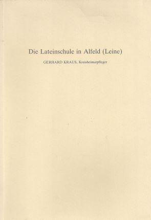 Seller image for Die Lateinschule in Alfeld (Leine) for sale by Antiquariat Bcherlwe