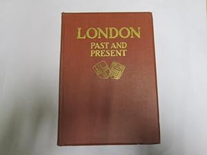 Imagen del vendedor de London Past and Present a la venta por Goldstone Rare Books