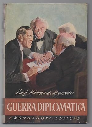 Bild des Verkufers fr GUERRA DIPLOMATICA Ricordi e frammenti di diario (1914 - 1919) (1942) zum Verkauf von Invito alla Lettura