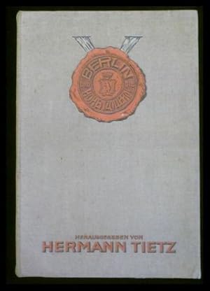 Berlin und die Hohenzollern - Ein Gedenkbuch zum Hohenzollern-Jubiläum